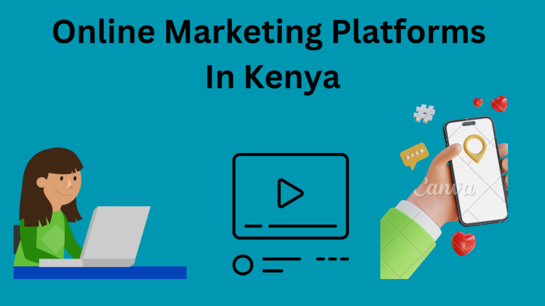 Online Marketing Platforms in Kenya