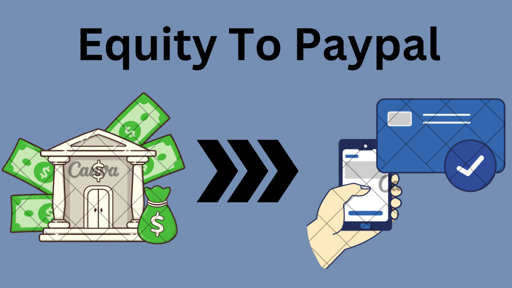 How to deposit money from Equity to Paypal